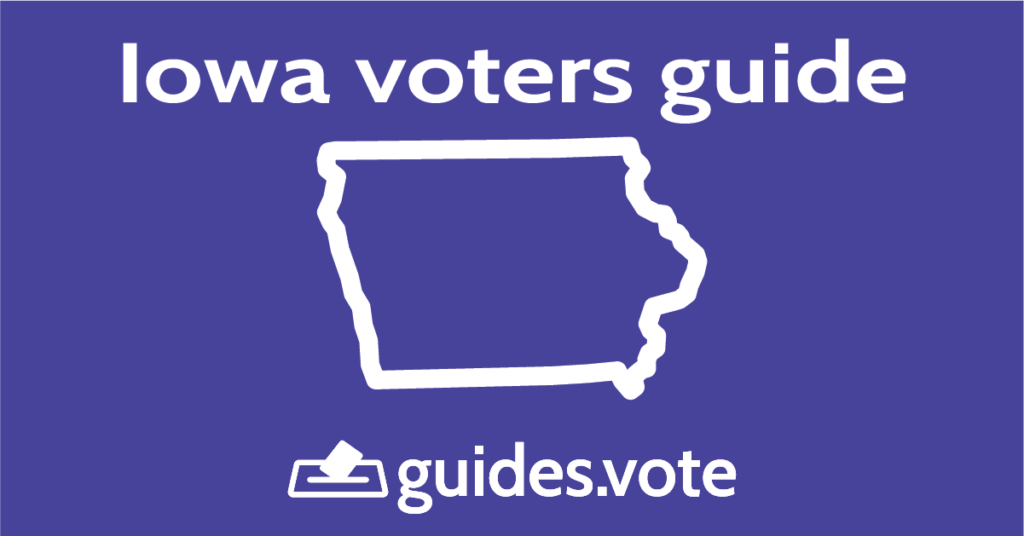Iowa Senate Voters Guide 2022 Guides.vote Voters Guides